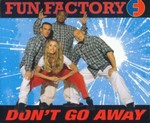 Fun Factory - Don't go away cover