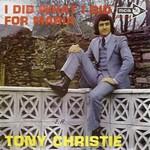 Tony Christie - I did what I did for Maria cover
