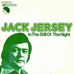 Jack Jersey - In the still of the night cover