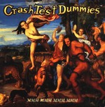 Crash Test Dummies - Mmm Mmm Mmm Mmm cover