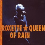 Roxette - Queen of rain cover