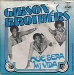 The Gibson Brothers - Que sera mi vida cover
