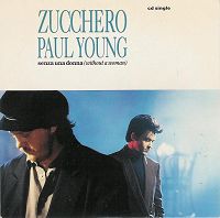 Zucchero & Paul Young - Senza una donna (Without a Woman) cover