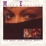 Mixed Emotions - You want love (Original Version) cover