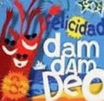 Felicidad - Dam Dam Deo cover