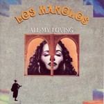 Los Manolos - All my loving cover