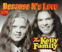 The Kelly Family - Because it's love cover