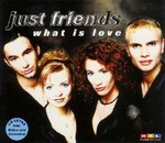 Just Friends - What is love cover