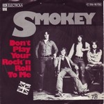 Smokie - Don't play your Rock'n Roll to me cover