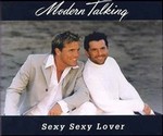 Modern Talking - Sexy sexy lover cover
