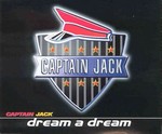 Captain Jack - Dream a dream cover