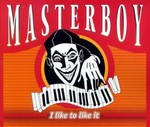 Masterboy - I like to like it cover