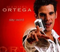 Manuel Ortega - Say a word cover