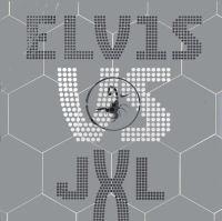 Elvis & JXL - A little less conversation cover