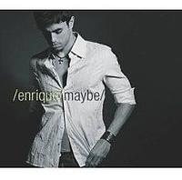 Enrique Iglesias - Maybe cover
