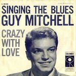Guy Mitchell - Singing the blues cover