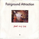 Fairground Attraction - Find my love cover