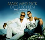 Mark Medlock & Dieter Bohlen - You Can Get It (Disco Single Version) cover