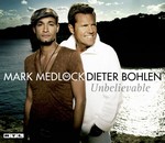 Mark Medlock & Dieter Bohlen - Unbelievable cover