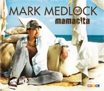 Mark Medlock - Mamacita cover