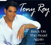 Tony Roy - Back On the Road Again cover