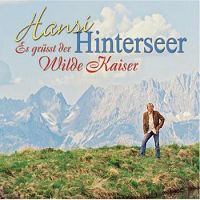 Hansi Hinterseer - Es grt der wilde Kaiser cover