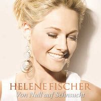 Helene Fischer - Von Null auf Sehnsucht cover