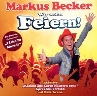 Markus Becker - Wir wollen feiern (I Like to Move It) cover