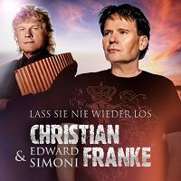 Christian Franke & Edward Simoni - Lass Sie nie wieder los cover
