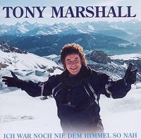 Tony Marshall - Ich war noch nie dem Himmel so nah cover