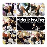 Helene Fischer - Die Hlle morgen frh (single vers.) cover