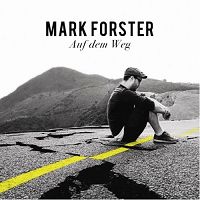 Mark Forster - Auf dem Weg cover