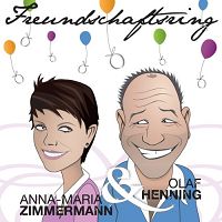 Anna-Maria Zimmermann & Olaf Henning - Freundschaftsring cover