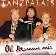 Tanzpalais - Oh Mamma mia cover