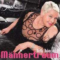 Jazz Gitti - Ich bin ein Mnnertraum cover