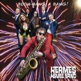 Hermes House Band - Boom Bang a Bang cover