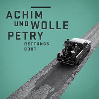 Achim & Wolle Petry - Rettungsboot cover
