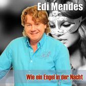 Edi Mendes - Wie ein Engel in der Nacht cover