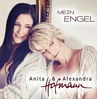 Anita und Alexandra Hofmann - Mein Engel cover