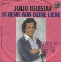 Julio Iglesias - Schenk mir deine Liebe cover