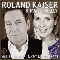 Roland Kaiser & Maite Kelly - Warum hast du nicht nein gesagt (Disco Mix) cover