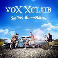 VoXXclub - Geiles Himmelblau cover
