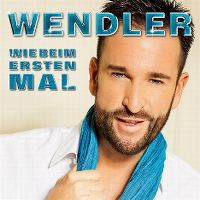 Michael Wendler - Wie beim ersten Mal cover