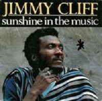 Jimmy Cliff - Sunshine in the Music cover