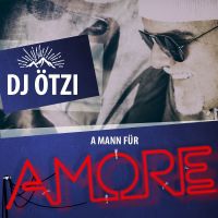 DJ tzi - A Mann fr Amore cover