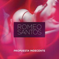 Romeo Santos - Propuesta indecente cover