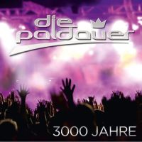 Die Paldauer - 3000 Jahre (Fox-Mix) cover