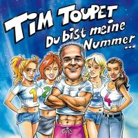 Tim Toupet - Du bist meine Nummer 1 2 3 4 cover