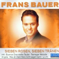 Frans Bauer - Sieben Rosen, sieben Trnen cover