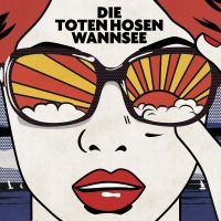 Die Toten Hosen - Wannsee cover